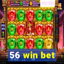 56 win bet