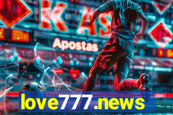 love777.news