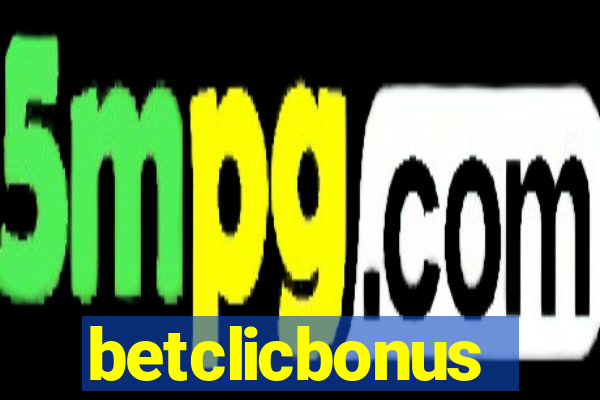 betclicbonus