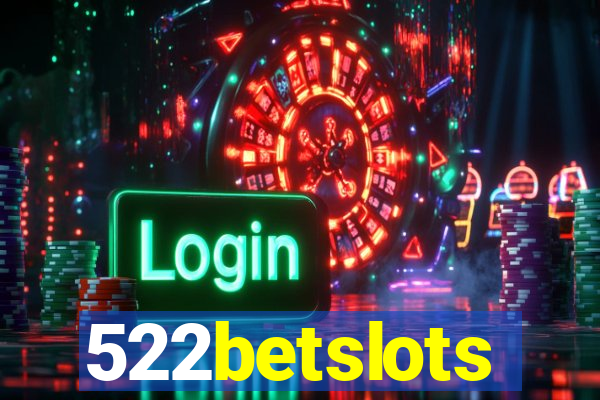 522betslots