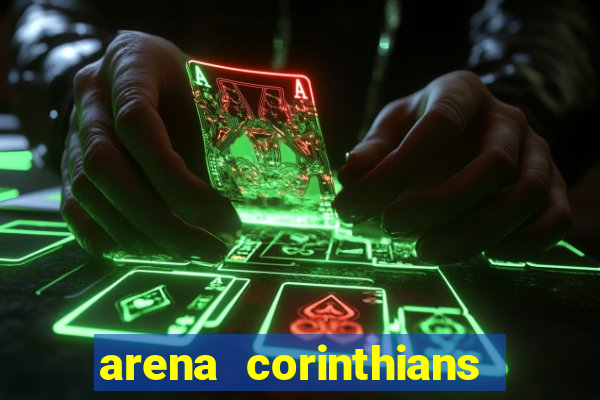 arena corinthians mapa assentos