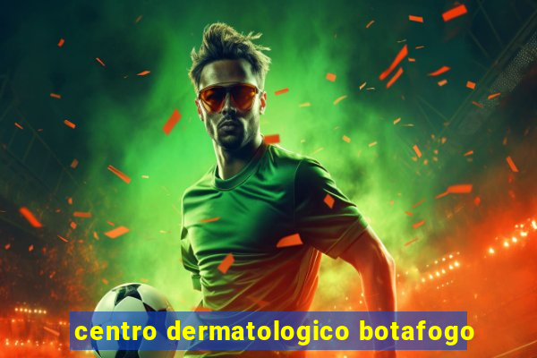 centro dermatologico botafogo