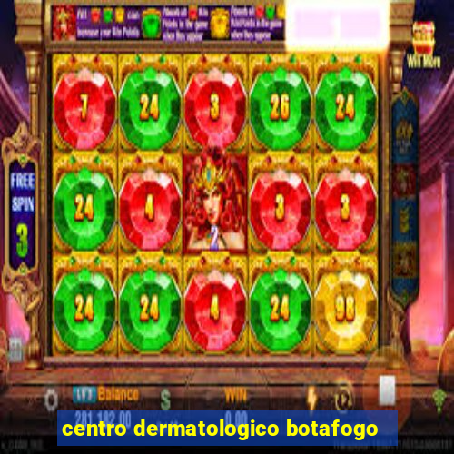 centro dermatologico botafogo