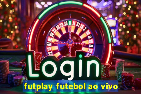 futplay futebol ao vivo