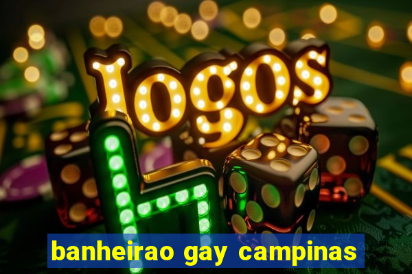 banheirao gay campinas