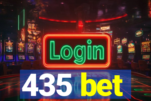 435 bet