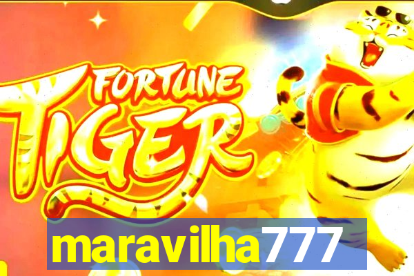 maravilha777