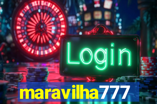 maravilha777