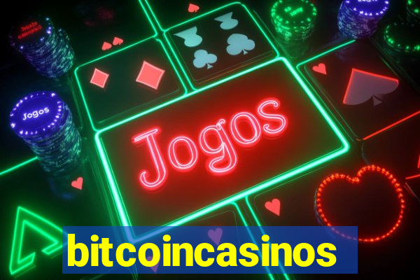 bitcoincasinos