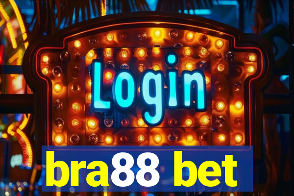 bra88 bet