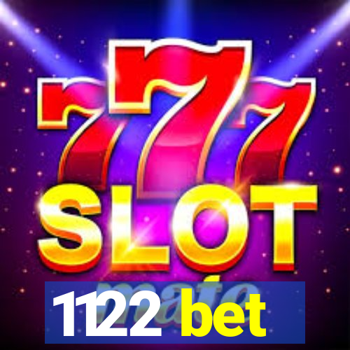 1122 bet