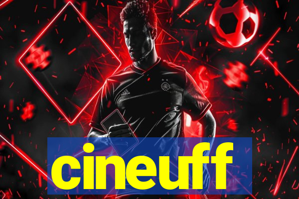 cineuff