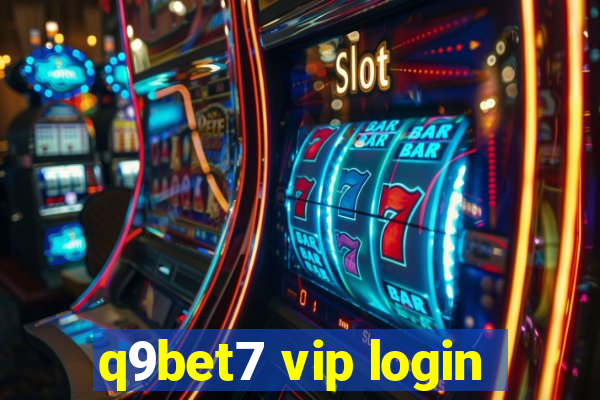 q9bet7 vip login