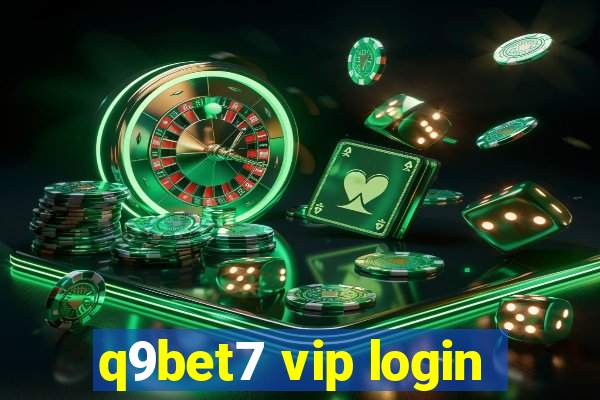 q9bet7 vip login