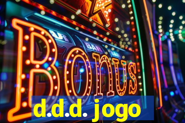 d.d.d. jogo