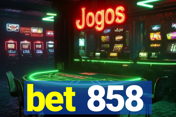 bet 858