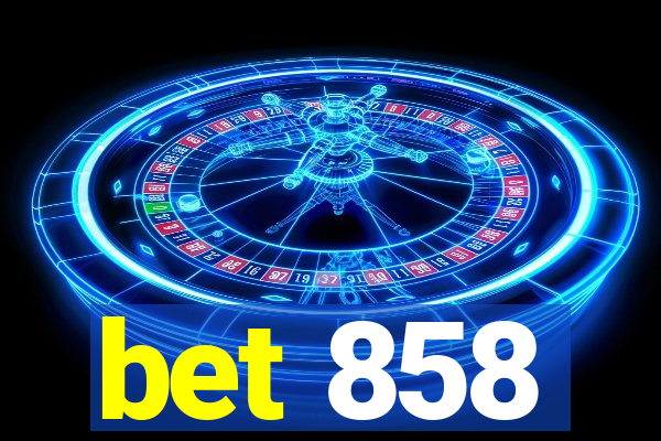 bet 858