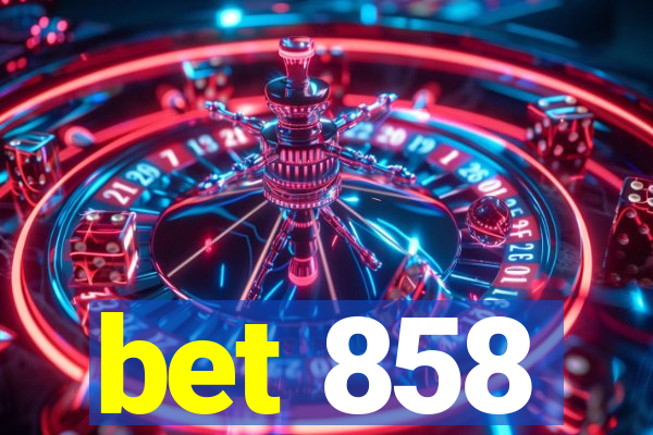 bet 858