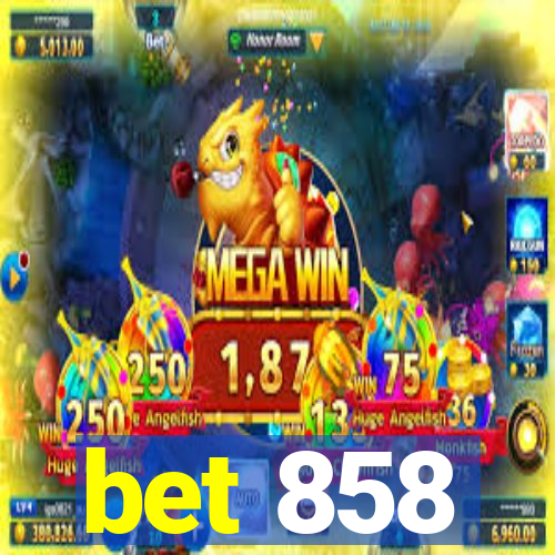 bet 858