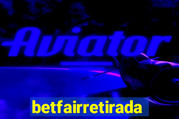 betfairretirada