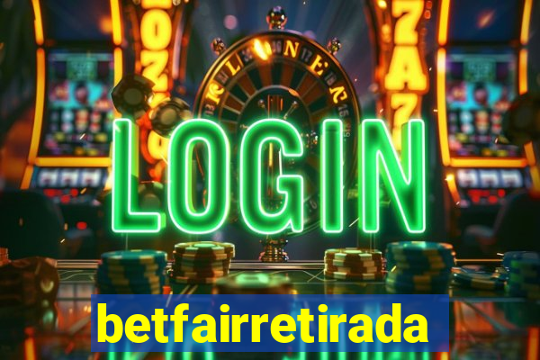 betfairretirada