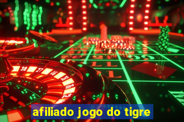 afiliado jogo do tigre