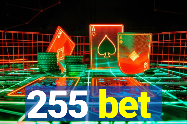 255 bet