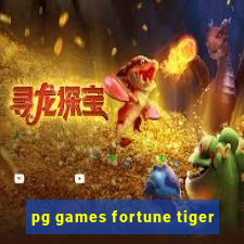 pg games fortune tiger