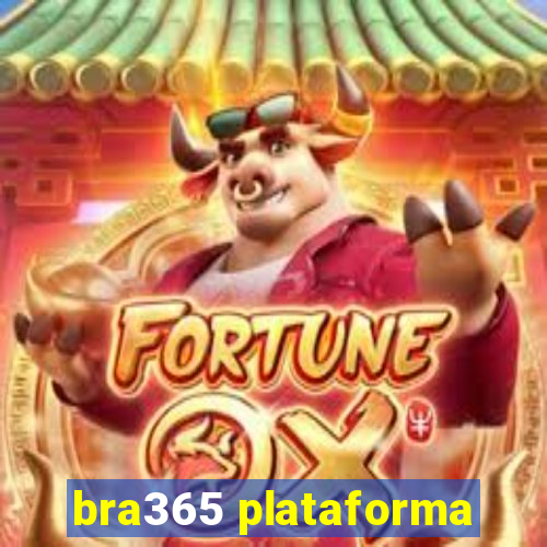 bra365 plataforma