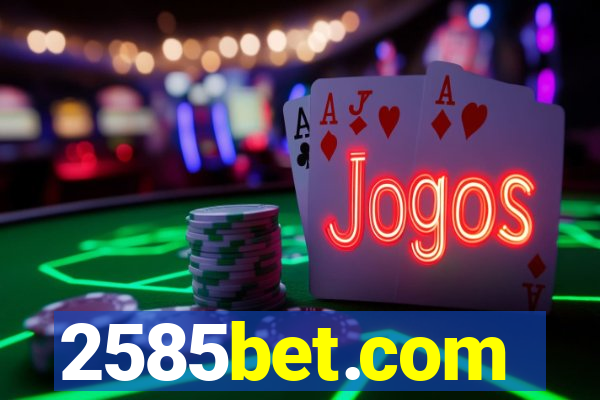 2585bet.com