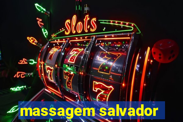 massagem salvador