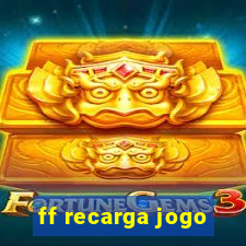 ff recarga jogo