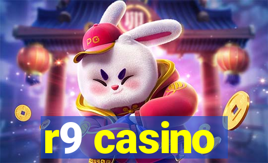 r9 casino