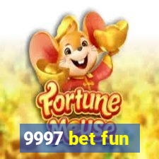 9997 bet fun