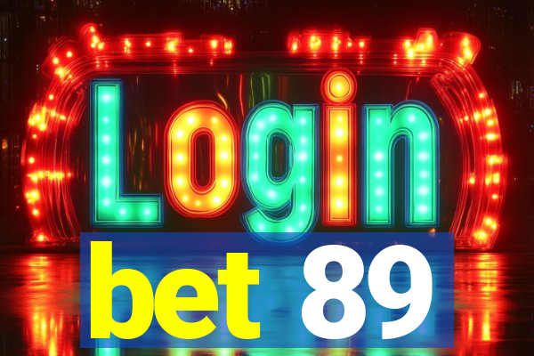 bet 89