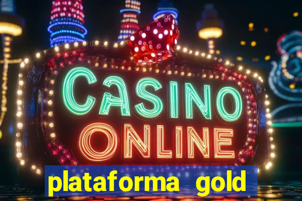 plataforma gold slots paga mesmo