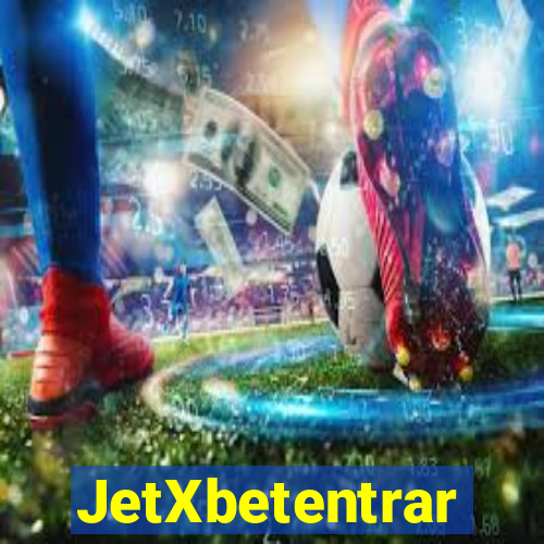 JetXbetentrar