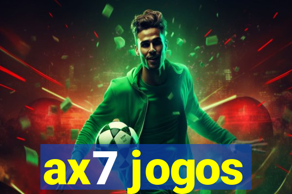 ax7 jogos