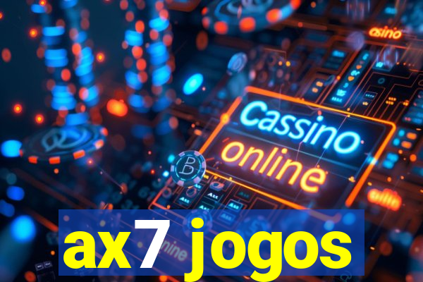 ax7 jogos