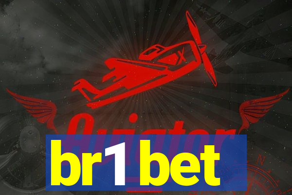 br1 bet