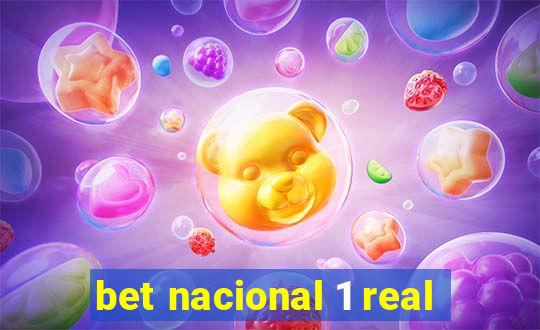 bet nacional 1 real