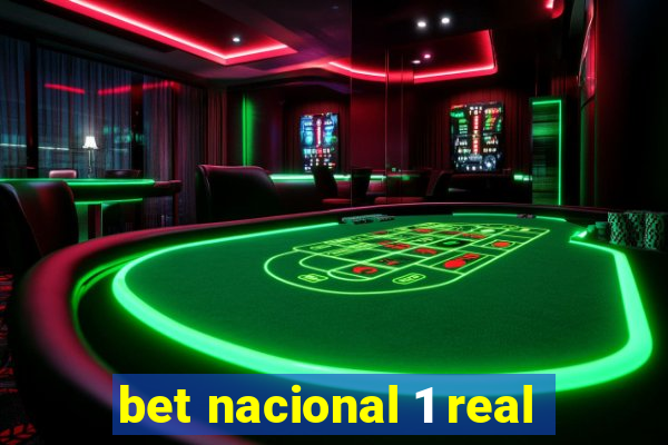 bet nacional 1 real