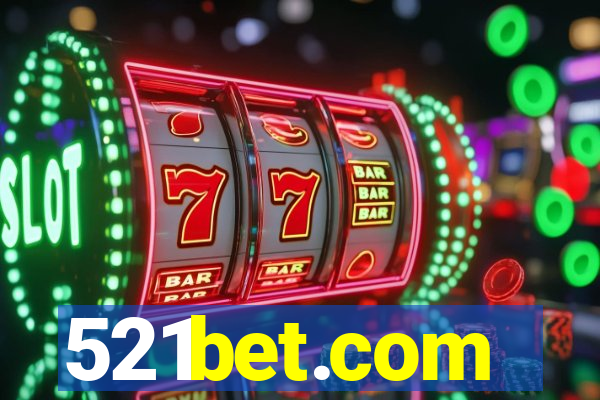 521bet.com