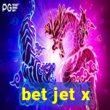 bet jet x