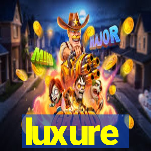 luxure