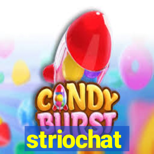 striochat