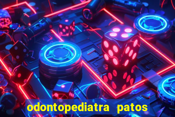 odontopediatra patos de minas