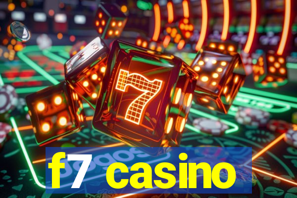 f7 casino