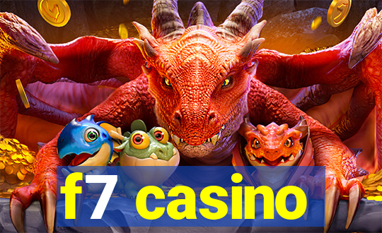 f7 casino