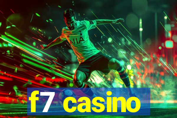 f7 casino